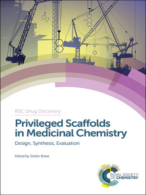 cover image of Privileged Scaffolds in Medicinal Chemistry